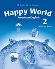 Happy world 2 american english ab - OXFORD ESPECIAL