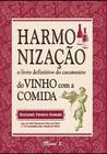 Harmonização do Vinho com a Comida - MAUAD X