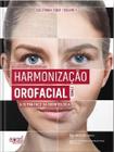 Harmonizacao orofacial: a outra face da odontologia, vol.2 - ED NAPOLEAO