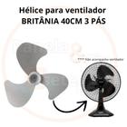 HÉLICE para ventilador BRITÂNIA 40CM 3 PÁS - encaixe concavo - somente hélice