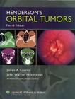 Hendersons orbital tumors - 4th ed - LWW - LIPPINCOTT WILIANS & WILKINS