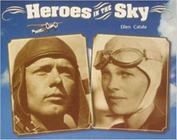 Heroes In The Sky - Leveled Reader Grade 1 - Rigby Literacy