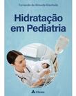 Hidratação Em Pediatria - 01Ed/23 Sortido