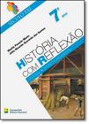 História com Reflexão - 7º Ano - Século Xxi