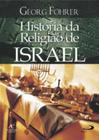 Historia Da Religiao De Israel