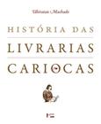 História das Livrarias Cariocas - Edusp