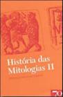 Historia das mitologias 2 - vol. 2 - EDIÇOES 70