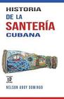 Historia de la santería cubana - UnosOtrosEdiciones