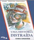 Historia distraida, uma