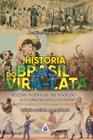 História do brasil vira - lata: razões históricas da tradição autodepreciativa brasileira
