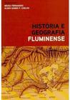 História e Geografia Fluminense - NEUSA FERNANDES