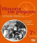 Historia em projetos 8 ano 7 serie ef ii - ATICA - DIDATICO (SARAIVA)