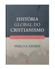 História Global Do Cristianismo