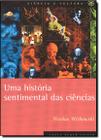 Historia Sentimental Das Ciencias, Uma - ZAHAR