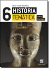 História Temática - Tempos e Culturas - 6º Ano - 5ª Série - 3ª Ed. 2011 - Scipione