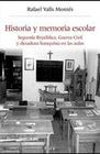 Historia y memoria escolar - Publicacions de la Universitat de València