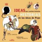 Historias de las ideas de pepe