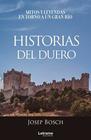 Historias del Duero. Mitos y leyendas en torno a un gran río - Letrame