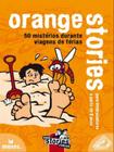 Histórias recreativas (orange stories) - GALAPAGOS JOGOS