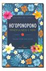 Ho oponopono - Mindfulness e Reiki Sortido