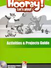 Hooray! let's play! activities & projects guide + class audio cd - level a - british and american en