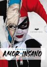 HQ Arlequina Amor Insano Capa Dura Editora Camelot