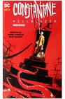 HQ - Constantine | Hellblazer: Indigno -