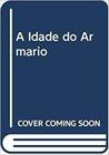 Idade Do Armario A - Esfera Dos Livros