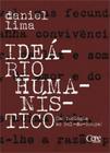 Ideario Humanistico - Da Teologia Ao Rol De Roupas - CEPE