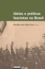 Ideias e praticas fascistas no brasil
