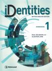 Identities 1 wb - british english edition - RICHMOND DIDATICO UK (MODERNA)