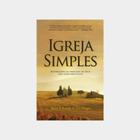 Igreja Simples, livro Envisionar, Josué Campanhã, pastores, igrejas