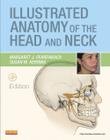 Illustrated anatomy of the head and neck - Elsevier (import)