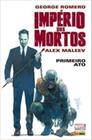 Império dos Mortos - Primeiro Ato - Panini