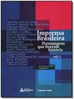 Imprensa Brasileira-vol.01 - IMPRENSA OFICIAL