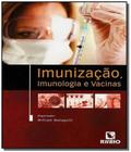 Imunizacao, imunologia e vacinas - RUBIO