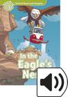 In The Eagles Nest - Oxford Read And Imagine - Level 3 - Book With Audio - Oxford University Press - ELT