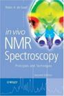 In vivo nmr spectroscopy-2nd edition - JOHN WILEY & SONS