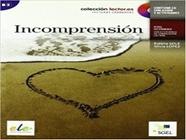 Incomprension - nivel b2 - libro con cd