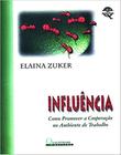 Influência - Como Promover a Cooperação - Qualitymark