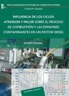 Influencia de Los Ciclos Atkinson Y Miller Sobre El Proceso de Combustión Y Las Emisiones Contaminan