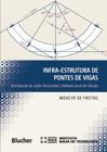 Infra-estrutura de pontes de vigas: distribuição de ações horizontais - método geral de cálculo