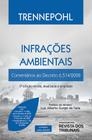 Infrações Ambientais - 5ª Edição - Editora Revista dos Tribunais