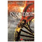 Iniquidade - Ana Méndez Ferrell - Propósito Eterno