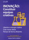 Inovacao - constituir equipas criativas - TEXTO & GRAFIA