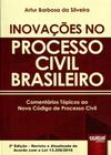 Inovações no Processo Civil Brasileiro Comentários Tópicos ao Novo Código de Processo Civil - Juruá