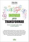 Inovar para transformar