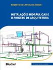 Instalações hidráulicas e o projeto de arquitetura