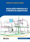 Instalações hidráulicas e o projeto de arquitetura