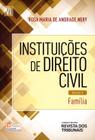 Instituições de Direito Civil - Família - Vol. 5 - RT